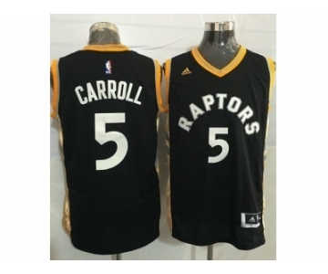 Toronto Raptors #5 DeMarre Carroll Black Gold Stitched NBA Jersey