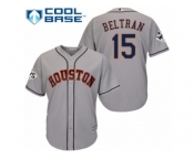 Houston Astros #15 Carlos Beltran Replica Grey Road 2017 World Series Bound Cool Base MLB Jersey