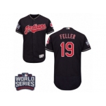 Men's Majestic Cleveland Indians #19 Bob Feller Navy Blue 2016 World Series Bound Flexbase Authentic Collection MLB Jersey