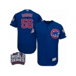 Men's Majestic Chicago Cubs #56 Hector Rondon Royal Blue 2016 World Series Bound Flexbase Authentic Collection MLB Jersey