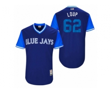 Men's 2017 Little League World Series Blue Jays Aaron Loup #62 Loup Royal Jersey