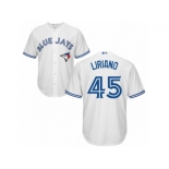 Men's Majestic Toronto Blue Jays #45 Francisco Liriano Replica White Home MLB Jersey