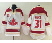 Team CA. #31 Carey Price White Sawyer Hooded Sweatshirt 2016 World Cup Stitched NHL Jersey