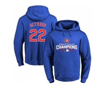 Chicago Cubs #22 Jason Heyward Blue 2016 World Series Champions Pullover Baseball Hoodie