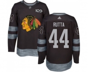 Adidas Chicago Blackhawks #44 Jan Rutta Authentic Black 1917-2017 100th Anniversary NHL Jersey