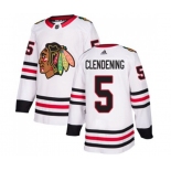 Adidas Chicago Blackhawks #5 Adam Clendening Authentic White Away NHL Jersey