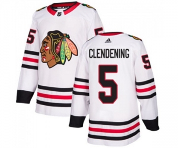 Adidas Chicago Blackhawks #5 Adam Clendening Authentic White Away NHL Jersey