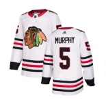 Adidas Chicago Blackhawks #5 Connor Murphy Authentic White Away NHL Jersey