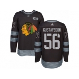 Men's Adidas Chicago Blackhawks #56 Erik Gustafsson Authentic Black 1917-2017 100th Anniversary NHL Jersey