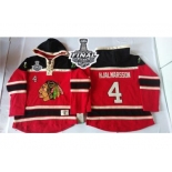 NHL Chicago Blackhawks #4 Niklas Hjalmarsson Red Sawyer Hooded Sweatshirt 2015 Stanley Cup Stitched Jerseys