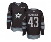 Men's Dallas Stars #43 Valeri Nichushkin Black 1917-2017 100th Anniversary Stitched NHL Jersey