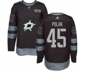 Men's Stars #45 Roman Polak Black 1917-2017 100th Anniversary Stitched Hockey Jersey