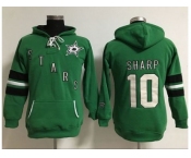 Women's Dallas Stars #10 Patrick Sharp Green Old Time Heidi Hoodie NHL Hoodie