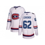 Men Adidas Montreal Canadiens #62 Artturi Lehkonen White Authentic 2017 100 Classic Stitched NHL Jersey