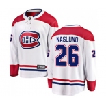 Montreal Canadiens #26 Mats Naslund Authentic White Away Fanatics Branded Breakaway NHL Jersey