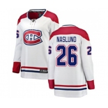 Women Montreal Canadiens #26 Mats Naslund Authentic White Away Fanatics Branded Breakaway NHL Jersey