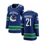 Women Vancouver Canucks #21 Antoine Roussel Fanatics Branded Blue Home Breakaway NHL Jersey