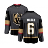 Men Vegas Golden Knights #6 Colin Miller Authentic Black Home Fanatics Branded Breakaway NHL Jersey