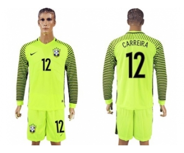 Brazil #12 Carreira Green Long Sleeves Goalkeeper Soccer Country Jersey