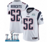 Men's Nike New England Patriots #52 Elandon Roberts White Vapor Untouchable Limited Player Super Bowl LII NFL Jersey