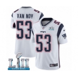 Men's Nike New England Patriots #53 Kyle Van Noy White Vapor Untouchable Limited Player Super Bowl LII NFL Jersey