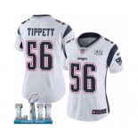 Women's Nike New England Patriots #56 Andre Tippett White Vapor Untouchable Limited Player Super Bowl LII NFL Jersey