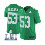 Men's Nike Philadelphia Eagles #53 Nigel Bradham Limited Green Rush Vapor Untouchable Super Bowl LII NFL Jersey