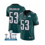 Men's Nike Philadelphia Eagles #53 Nigel Bradham Midnight Green Team Color Vapor Untouchable Limited Player Super Bowl LII NFL Jersey