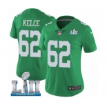 Women's Nike Philadelphia Eagles #62 Jason Kelce Limited Green Rush Vapor Untouchable Super Bowl LII NFL Jersey