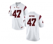 USC Trojans Clay Matthews #47 College Football Jersey - White