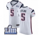 Men's Nike New England Patriots #5 Danny Etling White Vapor Untouchable Elite Player Super Bowl LIII Bound NFL Jersey