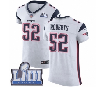 Men's Nike New England Patriots #52 Elandon Roberts White Vapor Untouchable Elite Player Super Bowl LIII Bound NFL Jersey