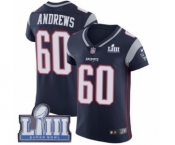 Men's Nike New England Patriots #60 David Andrews Navy Blue Team Color Vapor Untouchable Elite Player Super Bowl LIII Bound NFL Jersey