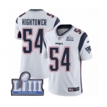 Men's Nike New England Patriots #54 Dont'a Hightower White Vapor Untouchable Limited Player Super Bowl LIII Bound NFL Jersey