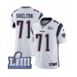 Men's Nike New England Patriots #71 Danny Shelton White Vapor Untouchable Limited Player Super Bowl LIII Bound NFL Jersey