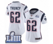 Women's Nike New England Patriots #62 Joe Thuney White Vapor Untouchable Limited Player Super Bowl LIII Bound NFL Jersey