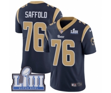 Men's Nike Los Angeles Rams #76 Rodger Saffold Navy Blue Team Color Vapor Untouchable Limited Player Super Bowl LIII Bound NFL Jersey