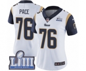 Women's Nike Los Angeles Rams #76 Orlando Pace White Vapor Untouchable Limited Player Super Bowl LIII Bound NFL Jersey