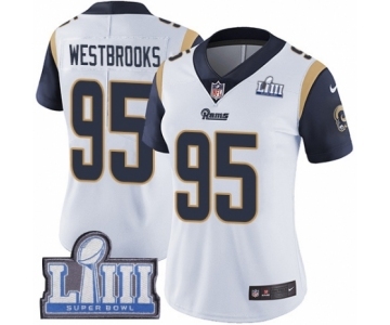 Women's Nike Los Angeles Rams #95 Ethan Westbrooks White Vapor Untouchable Limited Player Super Bowl LIII Bound NFL Jersey