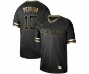 Men's Boston Red Sox #15 Dustin Pedroia Authentic Black Gold Fashion Baseball Jersey