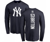 Baseball New York Yankees #53 Zach Britton Navy Blue Backer Long Sleeve T-Shirt