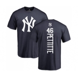 MLB Nike New York Yankees #46 Andy Pettitte Navy Blue Backer T-Shirt