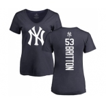 Baseball Women's New York Yankees #53 Zach Britton Navy Blue Backer T-Shirt