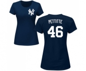 MLB Women's Nike New York Yankees #46 Andy Pettitte Navy Blue Name & Number T-Shirt