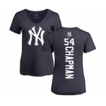 MLB Women's Nike New York Yankees #54 Aroldis Chapman Navy Blue Backer T-Shirt