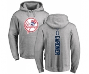 MLB Nike New York Yankees #11 Brett Gardner Ash Backer Pullover Hoodie