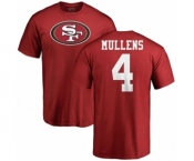 NFL Nike San Francisco 49ers #4 Nick Mullens Red Name & Number Logo T-Shirt