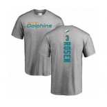 Football Miami Dolphins #3 Josh Rosen Ash Backer T-Shirt