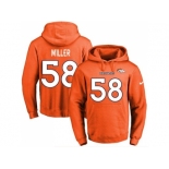 Nike Denver Broncos #58 Von Miller Orange Name & Number Pullover NFL Hoodie