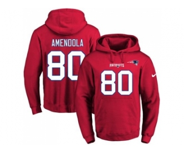 Nike New England Patriots #80 Danny Amendola Red Name & Number Pullover NFL Hoodie